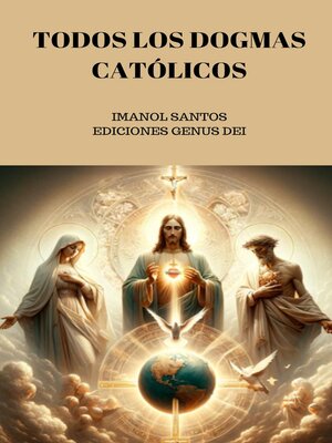 cover image of Todos los Dogmas Católicos